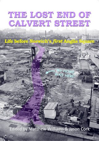 The Lost End of Calvert Street (Front Cover)